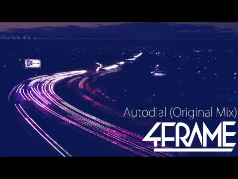 4Frame - Autodial (Original Mix)