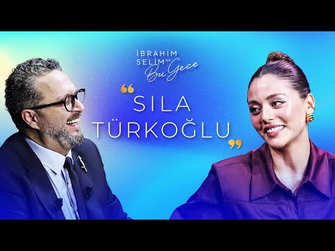 Hırslı İnsanlardan Rahatsız Oluyorum! 'SILA TÜRKOĞLU' - İbrahim Selim ile Bu Gece 6. Sezon 16. Bölüm