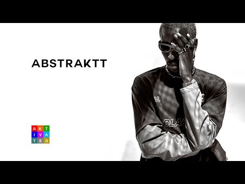 Abstraktt - Industruce | AKtivated Sessions