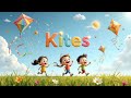 Kites Fun Flying Kids Song Joy Bounce TV