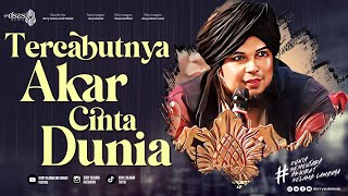 Download lagu TERCABUTNYA AKAR CINTA DUNIA DARI HATI KITA ~ DERRY SULAIMAN mp3