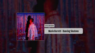 Mario Barrett - Dancing Shadows (Audio)