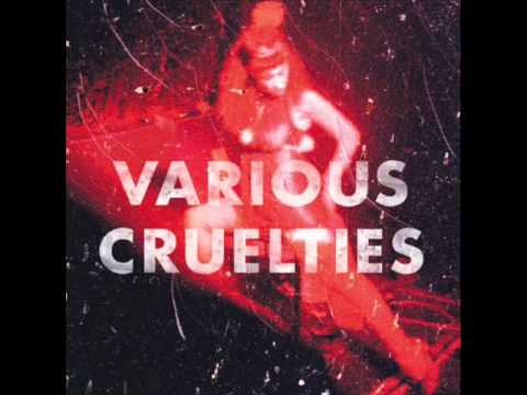 Various Cruelties - Great Unknown [High Quality]