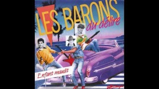 Les Barons du Délire - Enfant maudit  (1986)