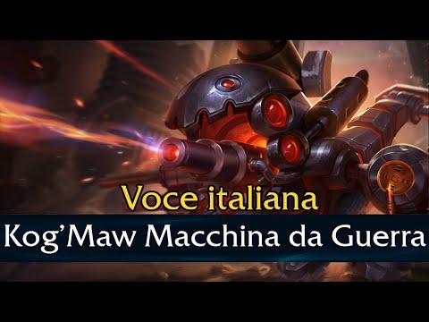 VO - Kog'Maw Macchina da Guerra - Italiano