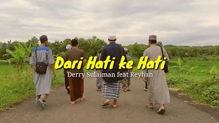 Download lagu Dari Hati Ke Hati | Music | Derry Sulaiman feat. Reyhan mp3