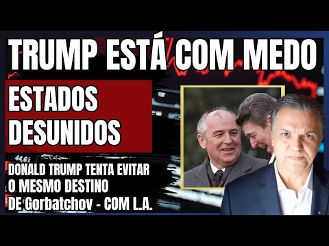 TRUMP 2025: O MEDO DE SE TORNAR O "GORBATCHEV AMERICANO" | O FANTASMA DA FRAGMENTAÇÃO DOS EUA