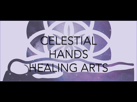 Celestial Hands Healing Arts video.