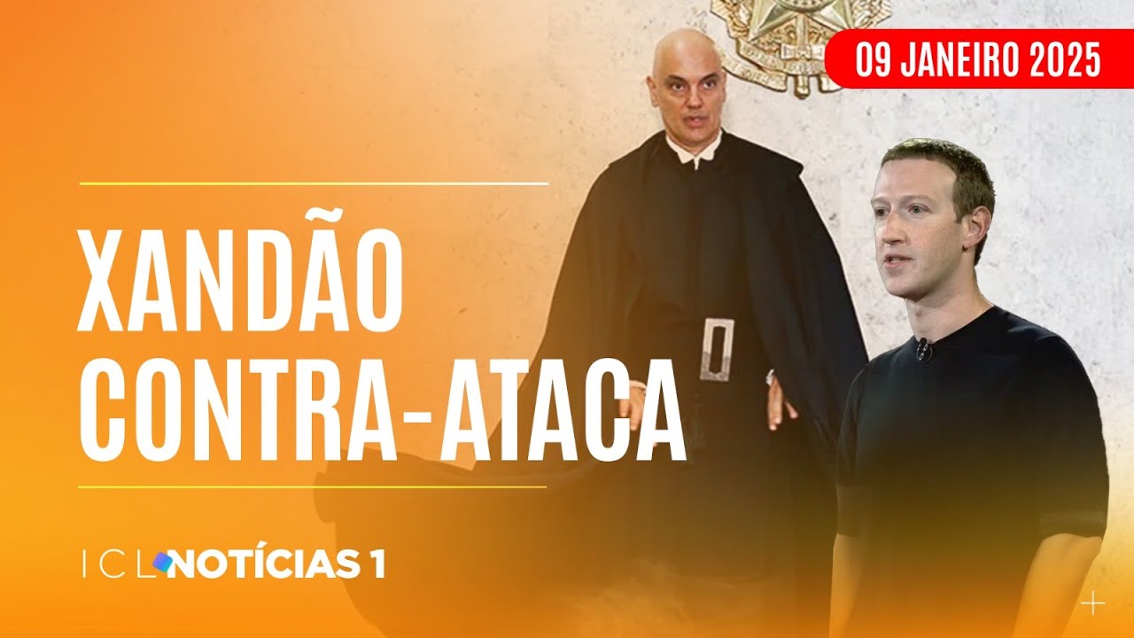 ICL NOTÍCIAS - 09/01/25 - MORAES REAGE ÀS MUDANÇAS NA REDE META E MANDA RECADO PARA ZUCKERBERG