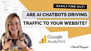 AI Chatbots Driving Traffic to Your Website? (Google Analytics 4 Tutorial)