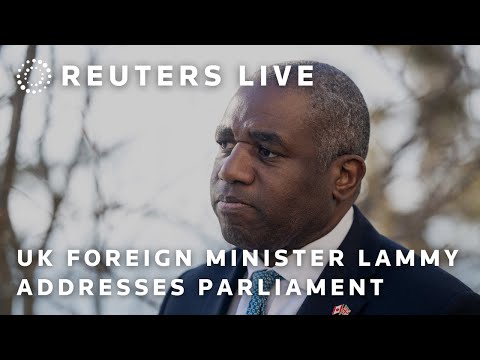 LIVE: UK Foreign Minister David Lammy speaks on Ukraine-Russia war