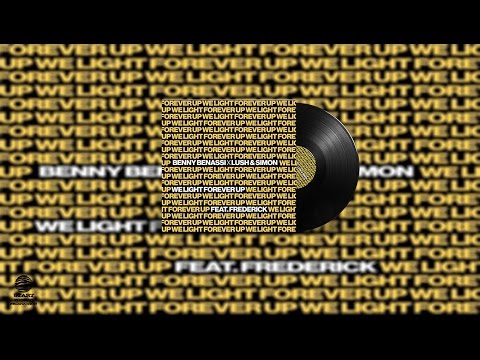 Benny Benassi X Lush & Simon - We Light Forever Up (ft Frederick)