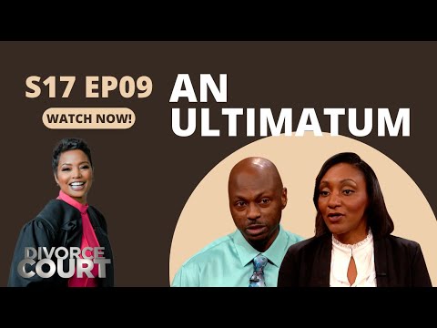Divorce Court - Margaret vs. Musa - An Ultimatum - Season 17, Episode 9 - Full Episode