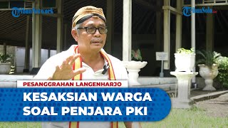 Kesaksian Warga, Pesanggrahan Langenharjo Dijadikan Penjara PKI dengan Penjagaan yang Ketat