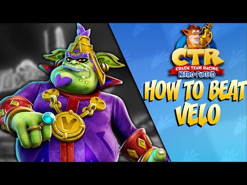 Crash Team Racing Nitro-Fueled - Velo Time Trial Guide