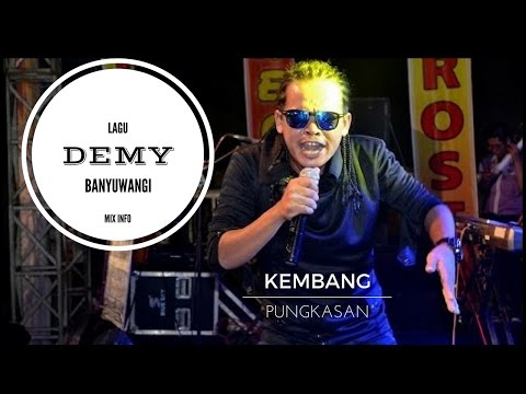 Demy Banyuwangi   Kembang Pungkasan (MIX INFO)