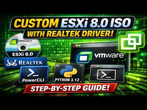 Part 102: HOW TO: Create a Custom VMware ESXi 8.0 ISO with VMware Realtek Driver Fling (PowerCLI)