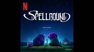 Spellbound 2024 Soundtrack | How to Break the Spell – Alan Menken, Nathan Lane &amp; Tituss Burgess |
