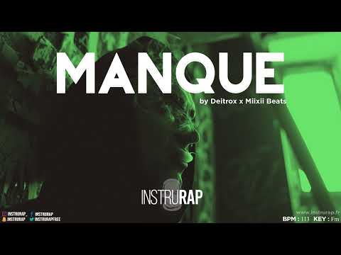 [FREE] Instru Rap Piano Nostalgique Triste "MANQUE" By Deitrox x Miixii Beats