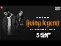 KR$NA Ft. Rashmeet Kaur - Living Legend | Official Music Video KR$NA Ft. Rashmeet Kaur - Living Legend | Official Music Video
