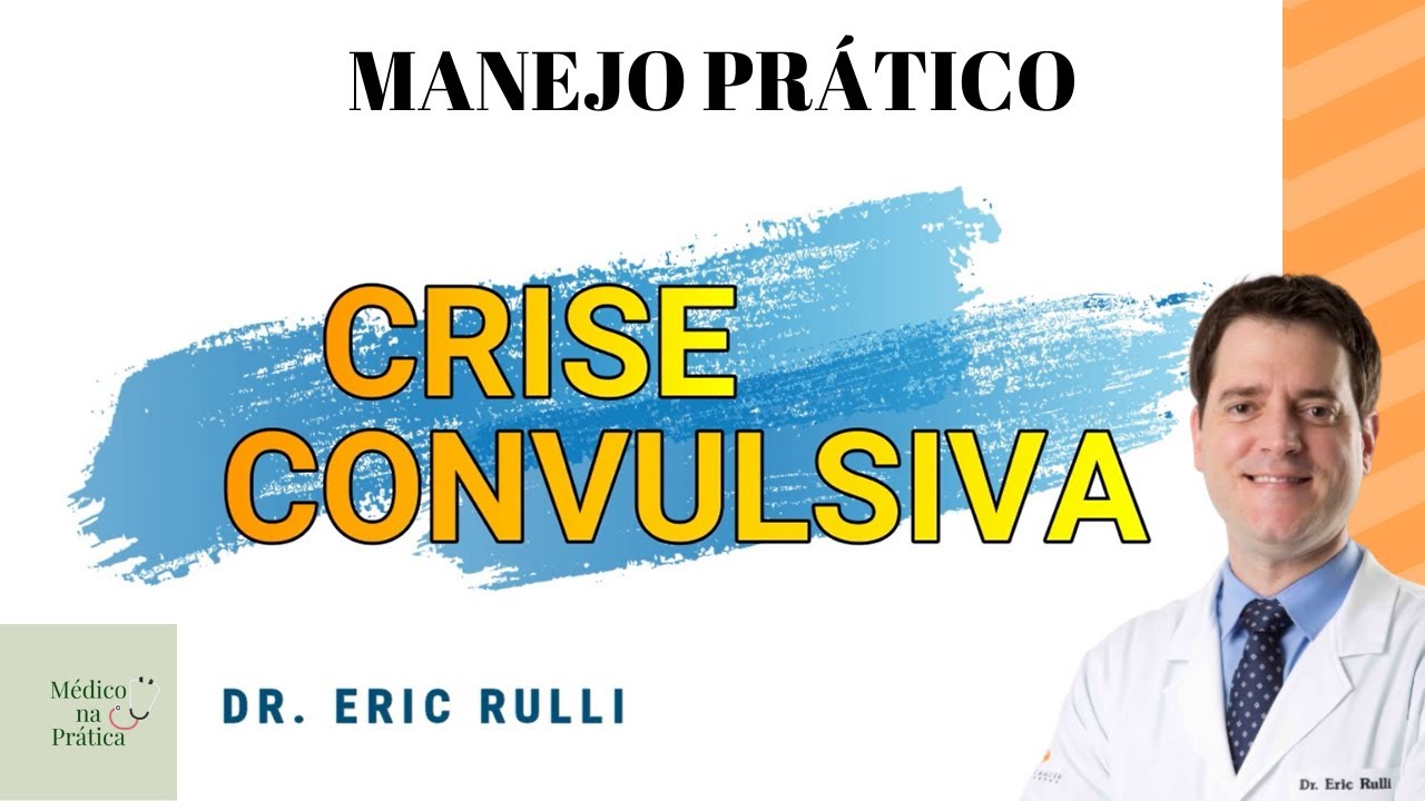 MANEJO PRÁTICO NA CRISE CONVULSIVA
