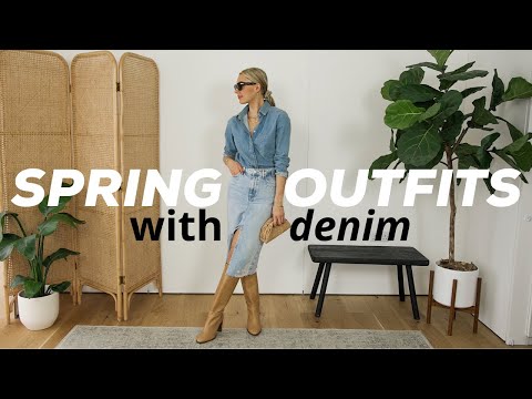 SPRING OUTFIT IDEAS WITH DENIM 2022