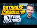 DATABASE ADMINISTRATOR Interview Questions TOP SCORING Answers DBA Interview Tips And Answers