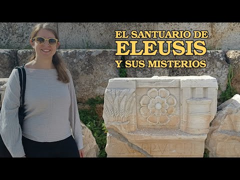 The sanctuary of Eleusis and the Eleusinian Mysteries