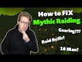 Problems with Mythic Raiding