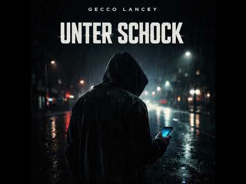 Gecco Lancey - Unter Schock 