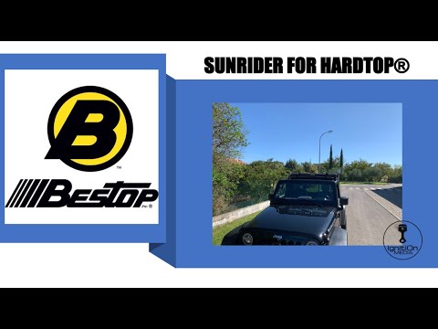 Bestop Sunrider - simply the best convertible roof for your JEEP ?