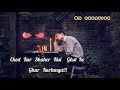 Tu Kisi Aur Ki Jageer Hai Aye Jane Gazal Aslam Sabri Whatsapp Status