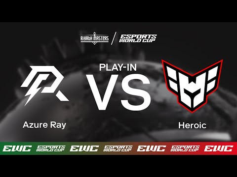 Azure Ray vs. Heroic - Dota2 Riyadh Masters x EWC - Day 2 - Play-In
