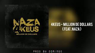 Naza - million de dollars (INSTRUMENTAL) feat 4keus