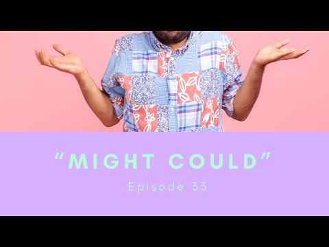 Let's discuss: “Might Could” - YouTube
