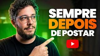 10 coisas que você DEVE fazer depois de postar um vídeo no YouTube