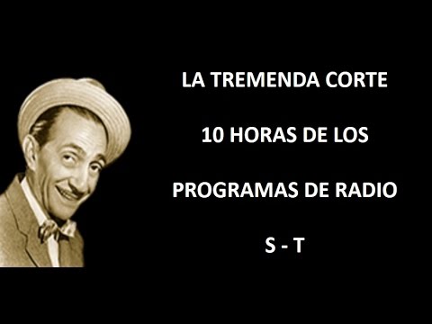 LA TREMENDA CORTE - RADIO - EPISODIOS S/T
