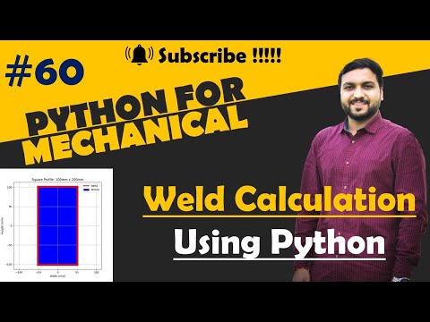 Welding Calculation Using Python Python For Mechanical Engineer Python Script For Mechanical