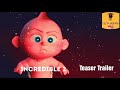 Incredibles 2 Teaser Trailer