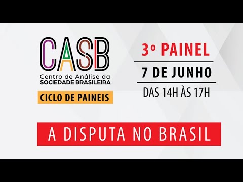 CASB | 3º Painel: A Disputa no Brasil | Ana Paula Perles