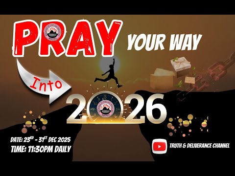 MFM PRAY YOUR WAY INTO 2026 - 28TH DEC. PRAYERS & FASTING - MIDNIGHT PRAYER TO CONQUER THE YEAR 2026
