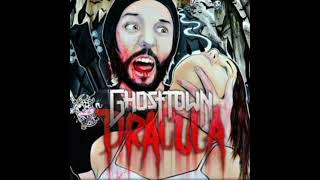 Ghost Town - Dracula [Audio Music]