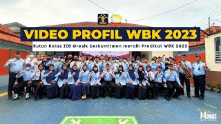 Download lagu Rutan Gresik - VIDEO PROFIL WBK 2023 mp3
