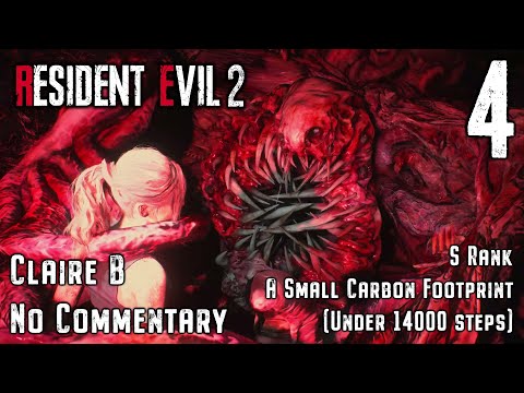 Resident Evil 2 Remake: Ep.4 - Claire B - S Rank & A Small Carbon Footprint : Road to Platinum