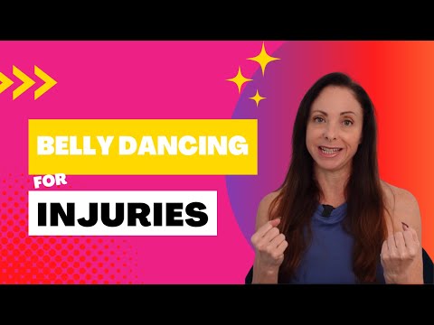 When you're dealing with an injury, try Belly Dancing!