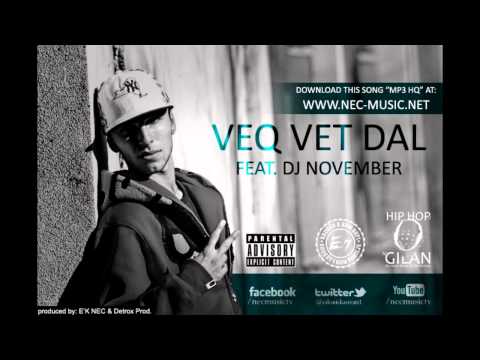 NEC feat. DJ November - Veq Vet Dal