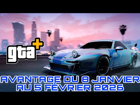 [GTA+] LES AVANTAGE POUR L'ABONNEMENT DE JANVIER 2026