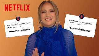 Jennifer Lopez Reacts to Fans Who Want Her to be Their Mom | The Mother | Netflix