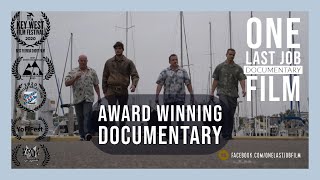 One Last Job, Award Winning Documentary Film