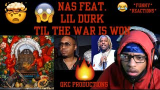 Nas Feat. Lil Durk - Til The War Is Won - King&#39;s Disease - Official Audio - REACTION